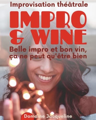 Impro & Wine : Quand le théâtre rencontre la dégustation